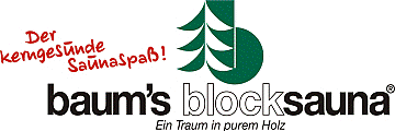 Werbung Baum's Blocksauna